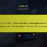 Forza Horizon 5 Xbox-förmåner: Specialerbjudanden, Belöningar under begränsad tid, Favoriter från gemenskapen