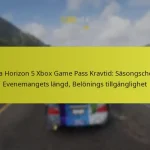 Forza Horizon 5 Xbox Game Pass Kravtid: Säsongschema, Evenemangets längd, Belönings tillgänglighet
