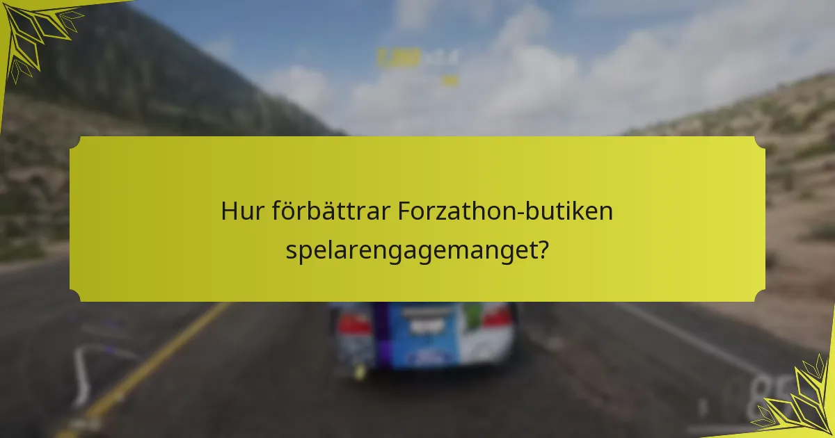 Hur fungerar belöningsfördelningen i Forzathon-butiken?