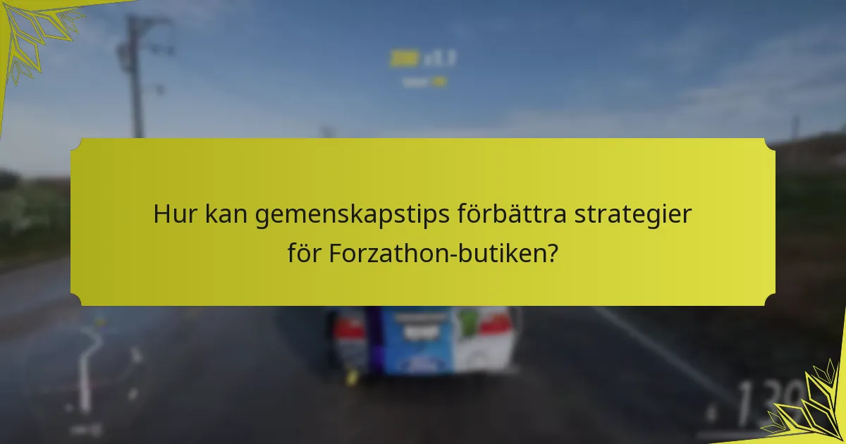 Vilka objekt i Forzathon-butiken ger bäst värde?