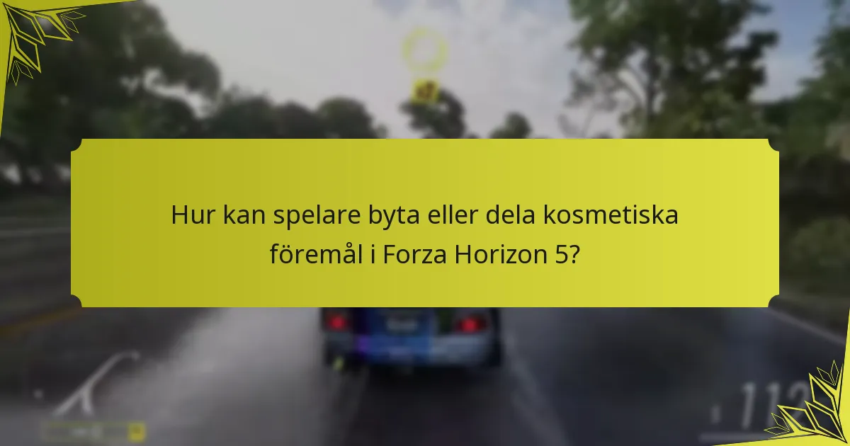 Vilka är de säsongsbetonade teman för kosmetiska föremål i Forza Horizon 5?