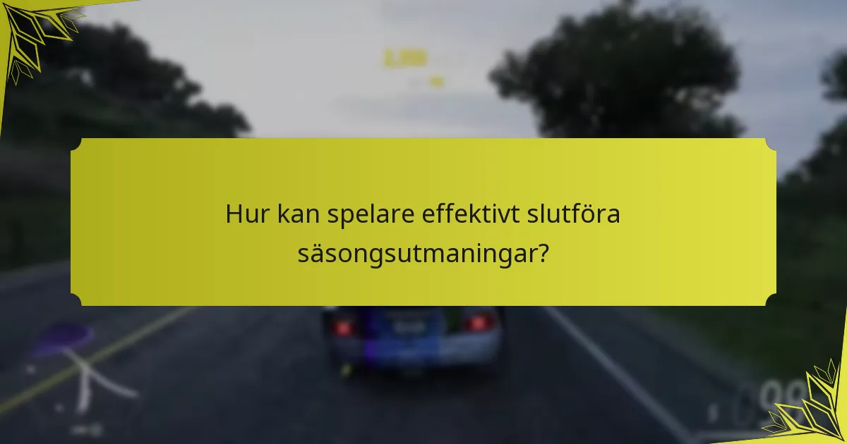 Vilka belöningar kan spelare tjäna från säsongsutmaningar?