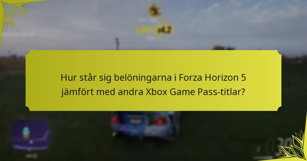 Vad är gemenskapsfeedbacken på Forza Horizon 5:s belöningar?