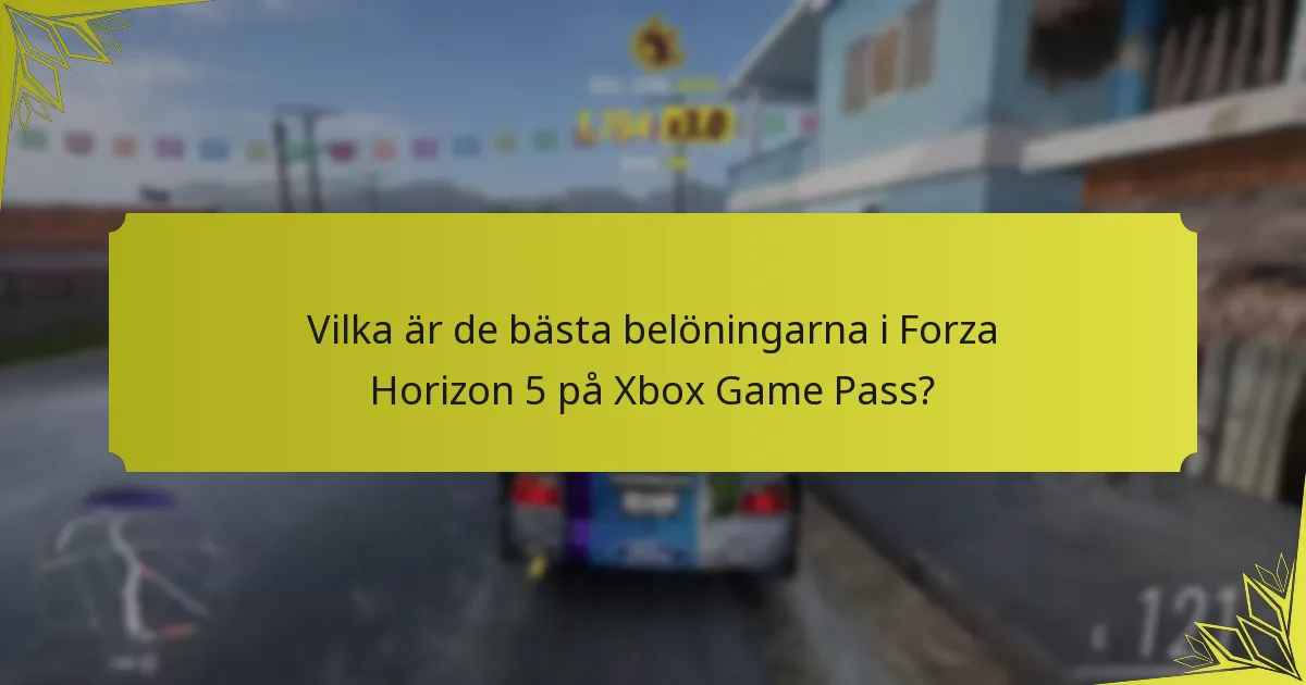 Hur står sig belöningarna i Forza Horizon 5 jämfört med andra Xbox Game Pass-titlar?