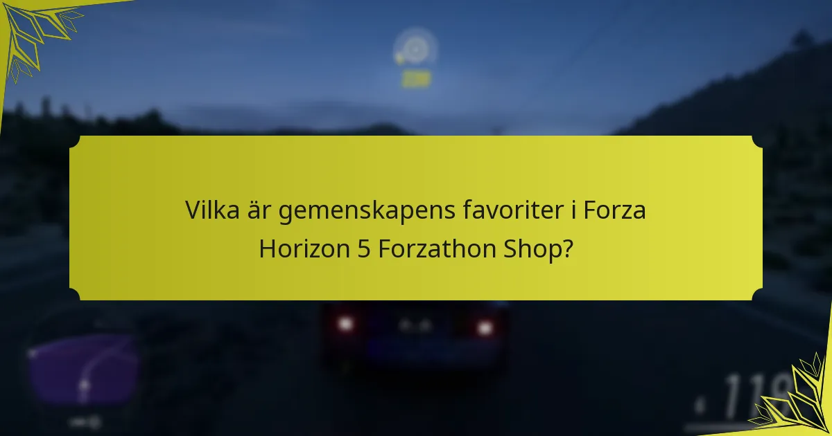 Vilka är de senaste uppdateringarna till Forza Horizon 5 Forzathon Shop?