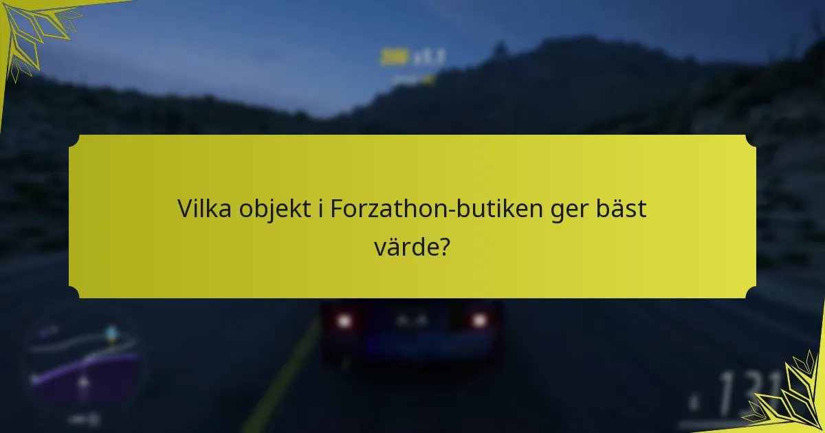 Vilka är de vanliga fallgroparna i köp i Forzathon-butiken?